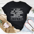 A List Of Things That Aren’t Being Canceled Tee