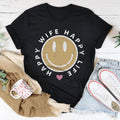 Happy Wife Happy Life Tee